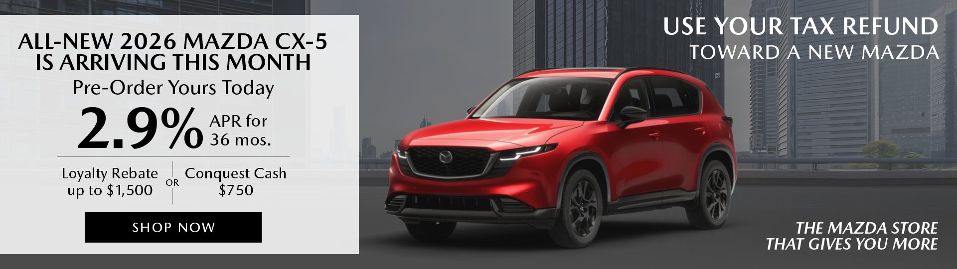 ALL-NEW 2026 MAZDA CX-5 IS ARRIVING THIS MONTH